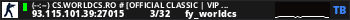 (--:--) CS.WORLDCS.RO # [OFFICIAL CLASSIC | VIP + REVIVE]