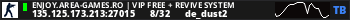 ENJOY.AREA-GAMES.RO | VIP FREE + REVIVE SYSTEM
