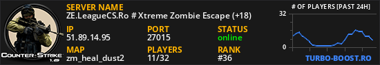 ZE.LeagueCS.Ro # Xtreme Zombie Escape (+18)