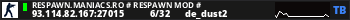 RESPAWN.MANIACS.RO # RESPAWN MOD #