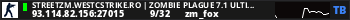 StreetZM.WestCstrike.Ro | Zombie Plague 7.1 UltimateX