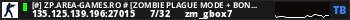 [#] ZP.AREA-GAMES.RO # [ZOMBIE PLAGUE MODE + BONUS BOX + SYSTEM POWERS + VIP EVENT]