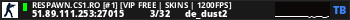 RESPAWN.CS1.RO [#1] [VIP FREE | SKINS | 1200FPS]